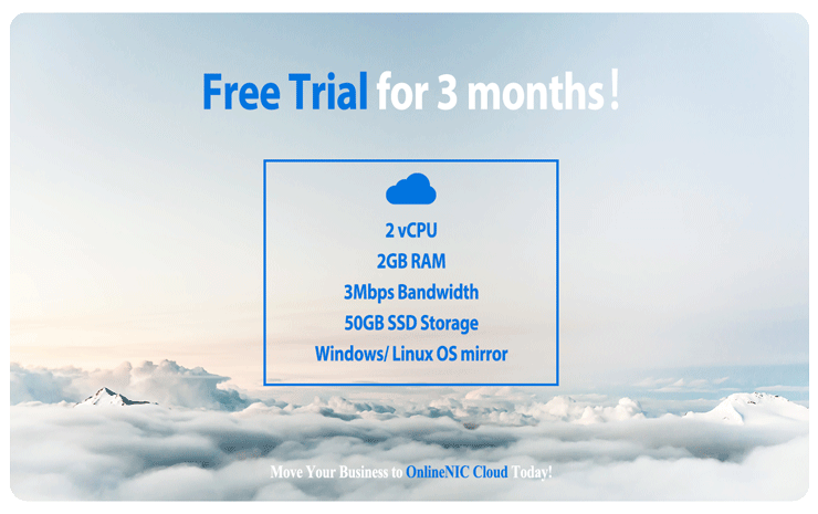OnlineNIC：免费3个月/2核/2GB内存/50GB SSD空间/不限流量/3Mbps端口/DDOS/KVM/香港CN2